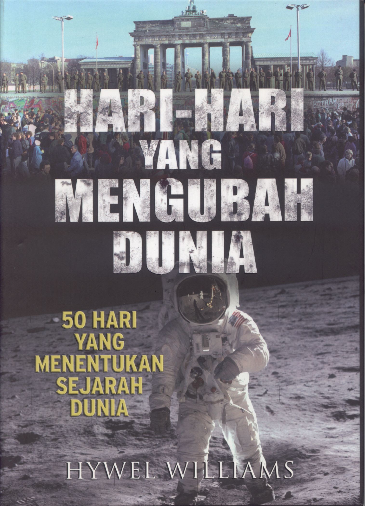 HARI HARI YANG MENGUBAH DUNIA